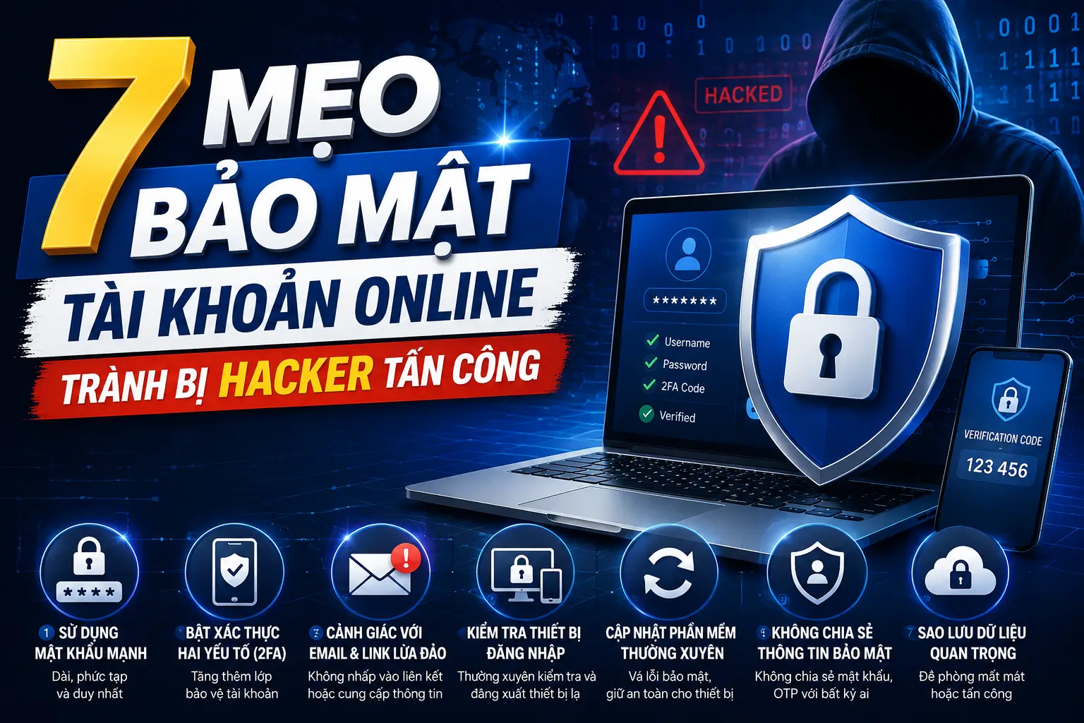 7 Mẹo Bảo Mật Tài Khoản Online Tránh Bị Hacker Tấn Công